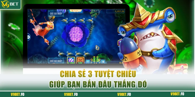 Chia sẻ 3 tuyệt chiêu săn mồi bách phát bách trúng