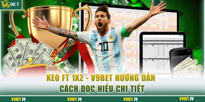 Kèo Ft 1x2