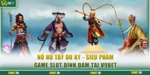 Nổ hũ Tây Du Ký