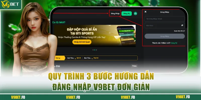 Quy trình 3 bước hướng dẫn đăng nhập V9bet đơn giản
