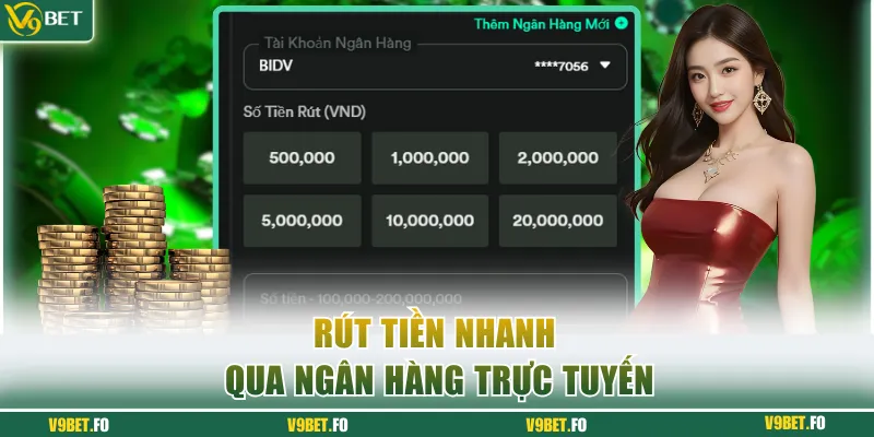 Rút tiền nhanh qua ngân hàng trực tuyến