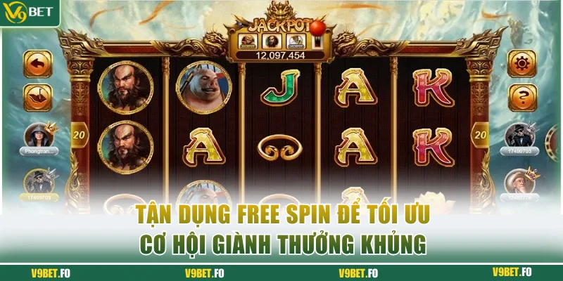 Tận dụng Free Spin để tối ưu cơ hội giành thưởng khủng