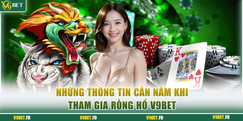 Tìm hiểu tổng quan về game Rồng Hổ V9bet
